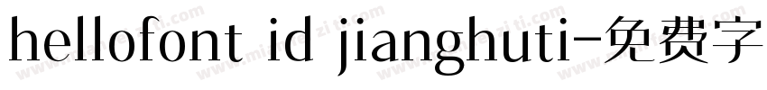 hellofont id jianghuti字体转换